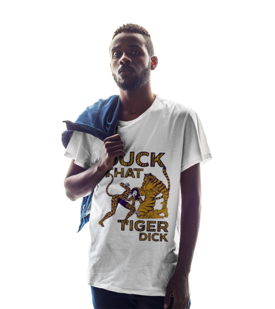 LSU Tigers Suck That Tiger Dick T-Shirt