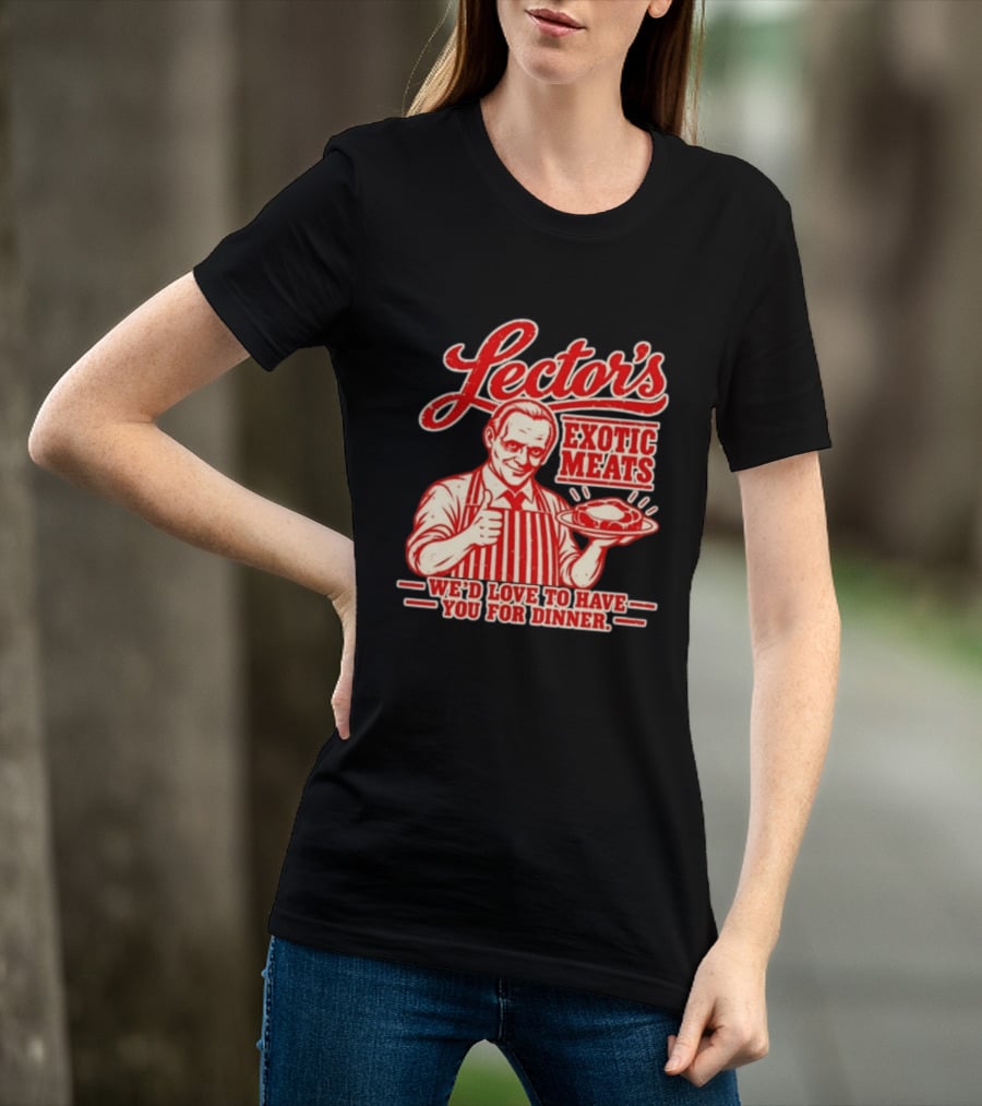 Lector's Exotic Meats We'd Love To Have You For Dinner Distressed T-Shirt