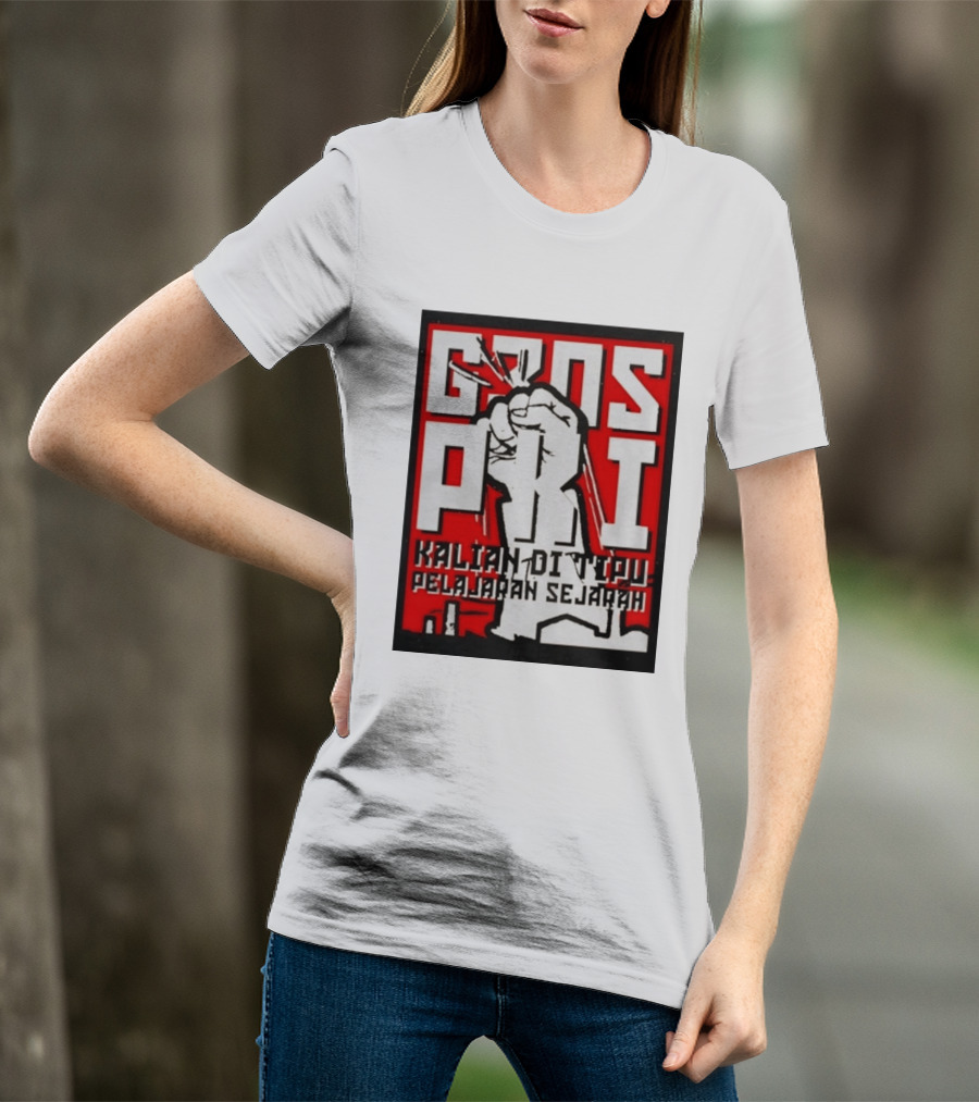 G30s PKI Kalian Di Tipu Pelajaran Sejarah T-Shirt