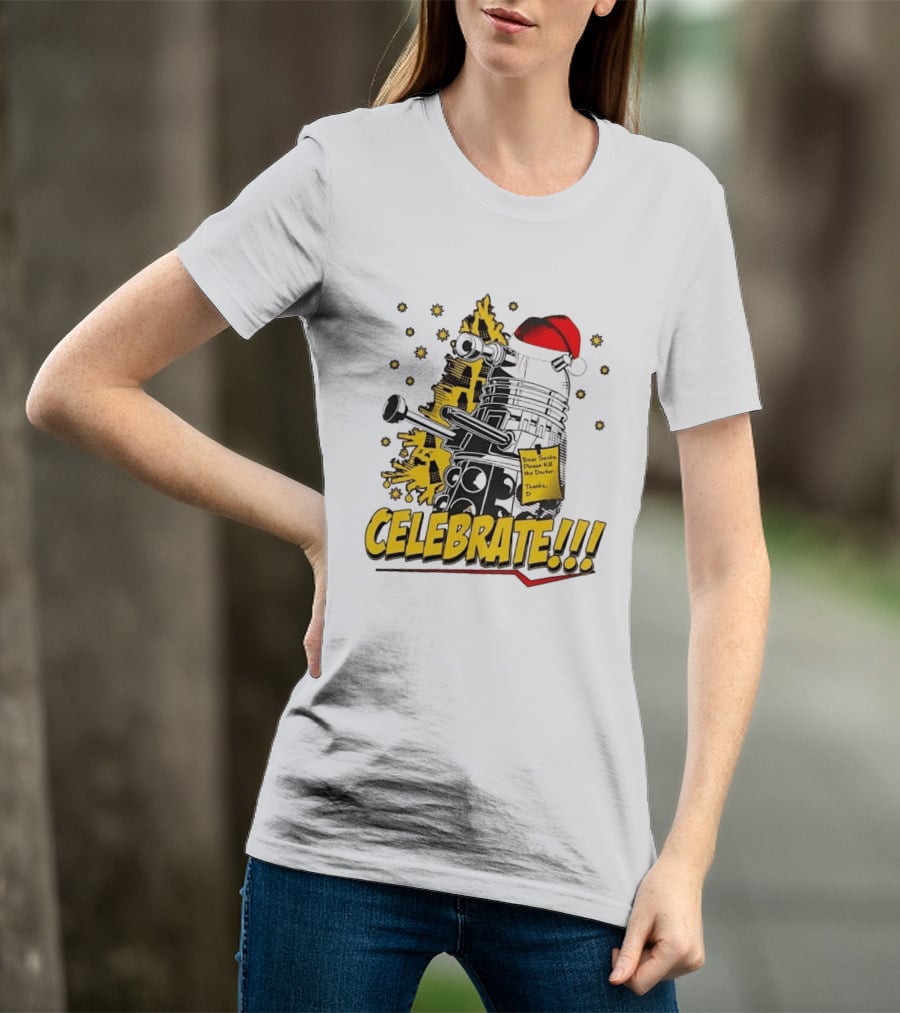 Doctor Who Dalek Celebrate Dear Santa Please Kill The Doctor Thanks D T-Shirt