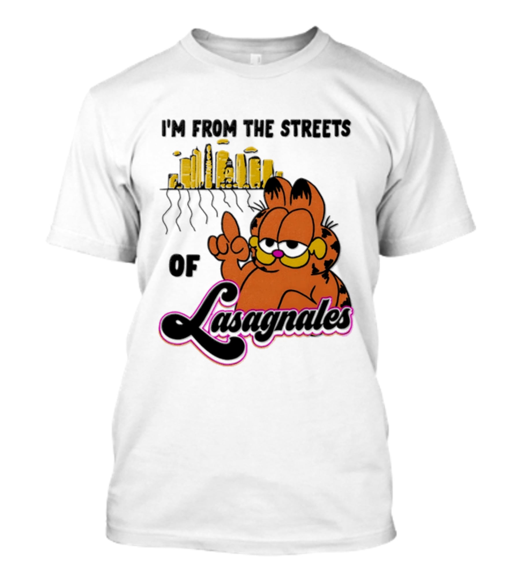 I'm From The Streets Of Lasagnales Cat T-Shirt