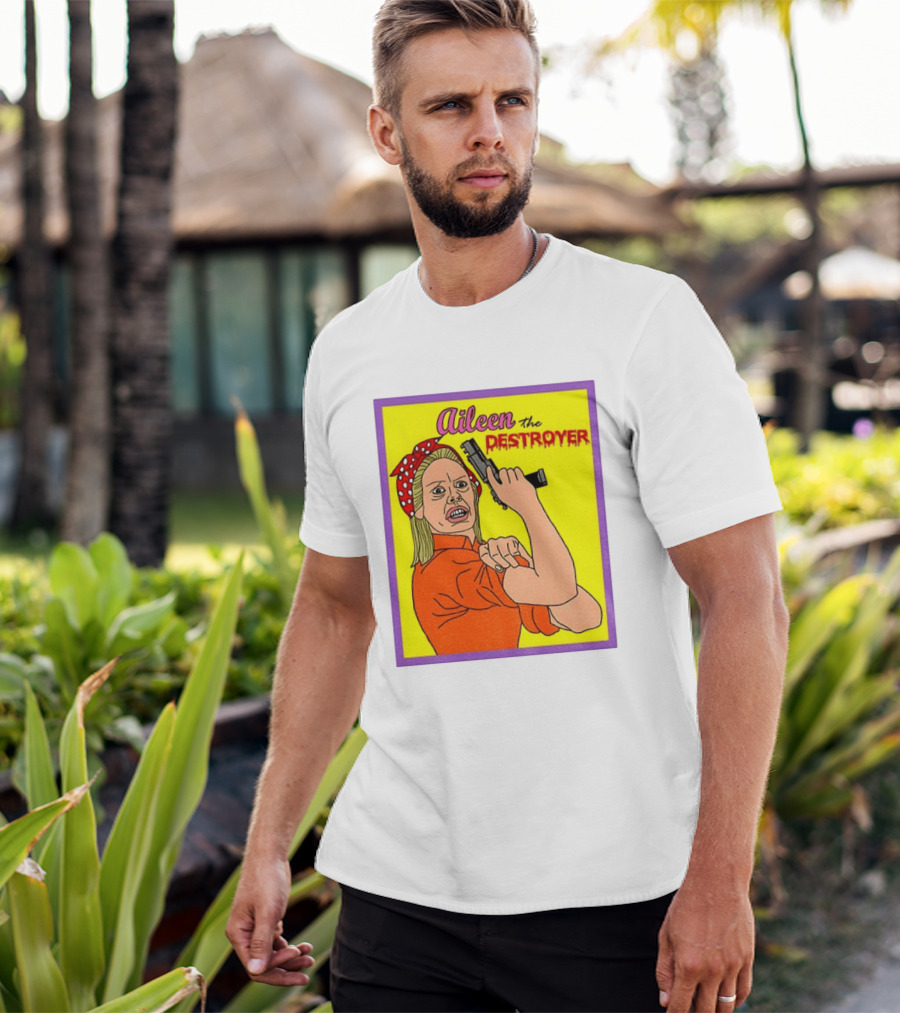 Aileen The Destroyer Halloween Horror Rosie Riveter T-Shirt