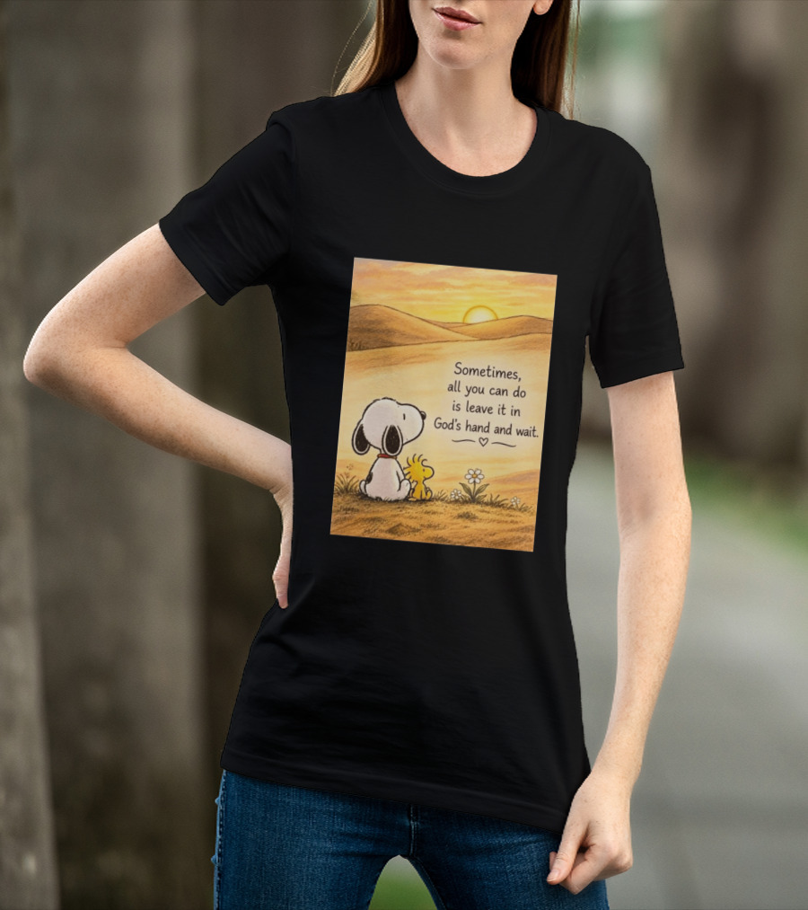 Snoopy Woodstock Sometimes All You Can Do Is Leave It In God's Hand And Wait Sunset Scene T-Shirt