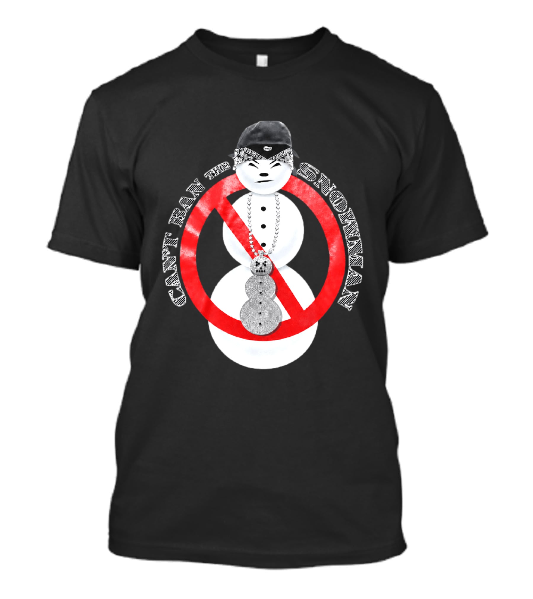 Can't Ban The Snowman Hip Hop Streetwear T-Shirt