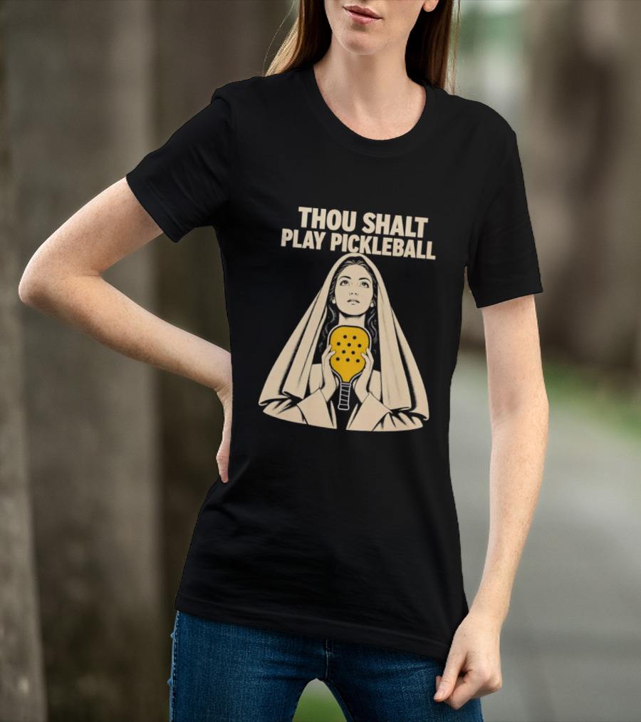 Thou Shalt Play Pickleball Religious Icon Mashup T-Shirt
