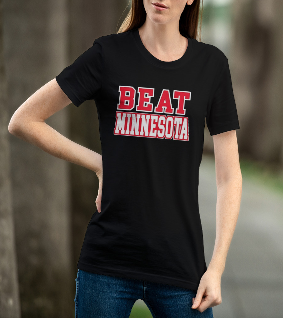 Beat Minnesota Football Rivalry Wisconsin Badgers Victory T-Shirt