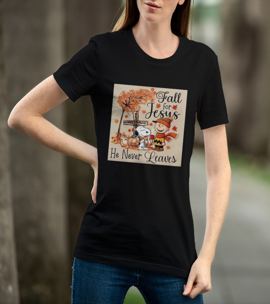 Charlie Brown Snoopy Fall For Jesus He Never Leaves Autumn Scene T-Shirt