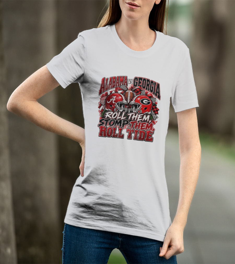 Alabama Vs Georgia Roll Them Stomp Them Roll Tide Football Helmets Battle T-Shirt