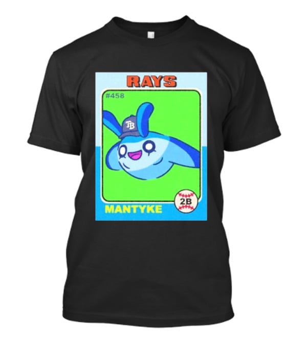 Rays Mantyke Tampa Bay No 458 Baseball Card TB T-Shirt