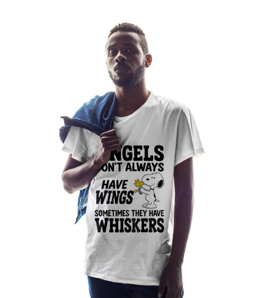 Snoopy Woodstock Angels Don't Always Have Wings Sometimes They Have Whiskers T-Shirt