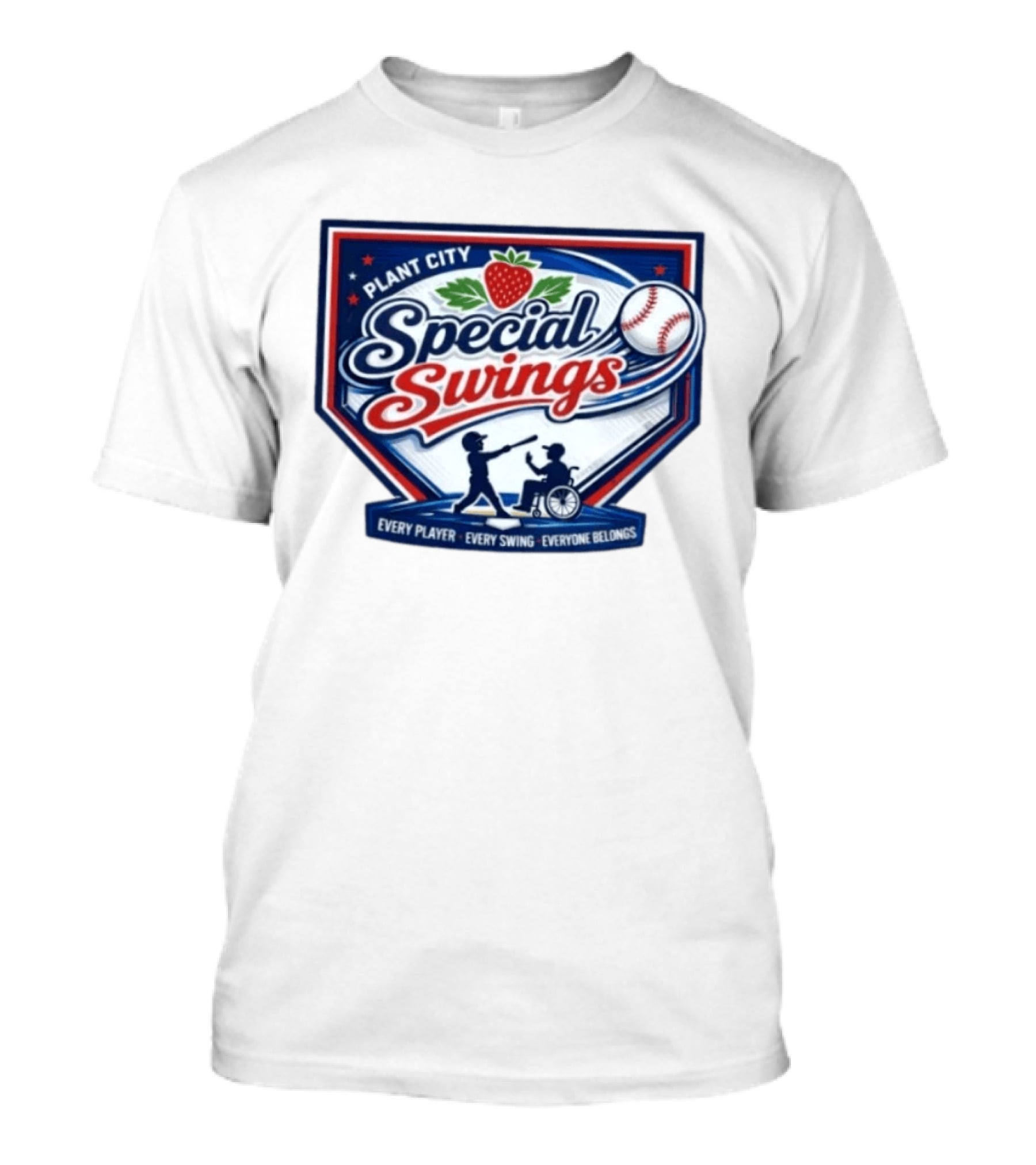 Plant City Special Swings Baseball Every Player Everyone Belongs T-Shirt