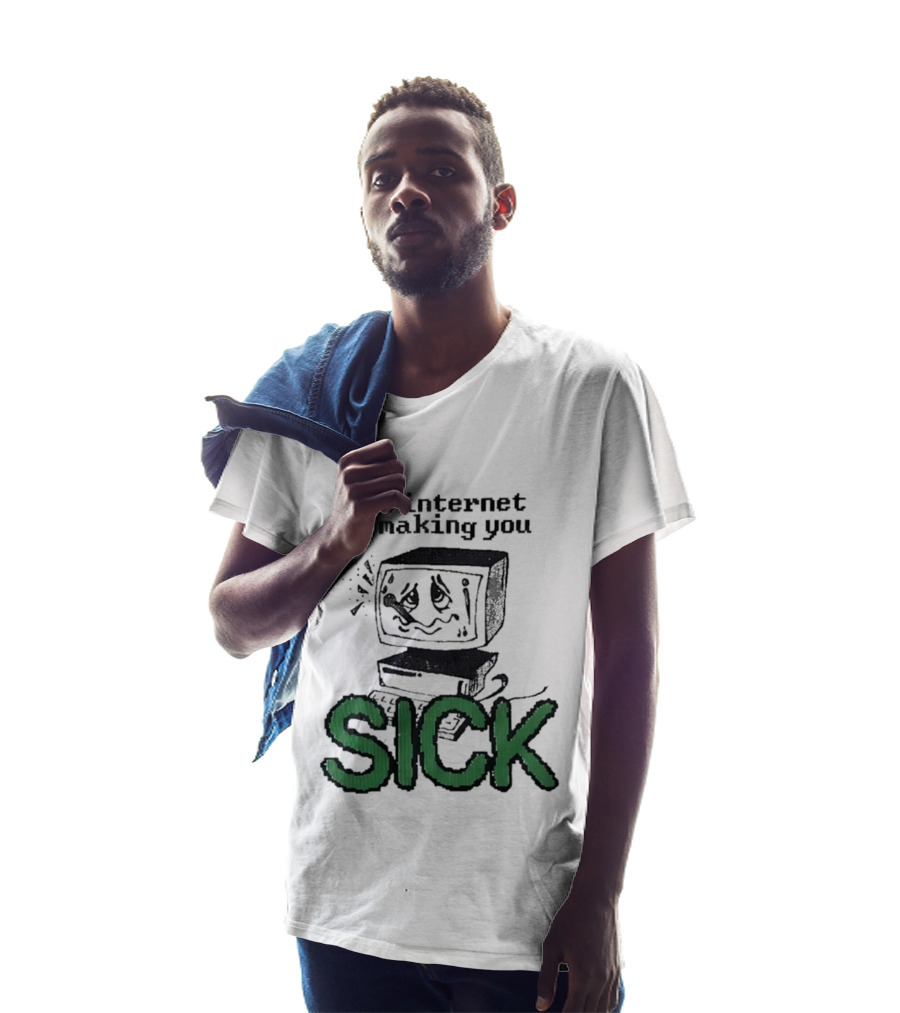 The Internet Is Making You Sick Computer Drawing T-Shirt
