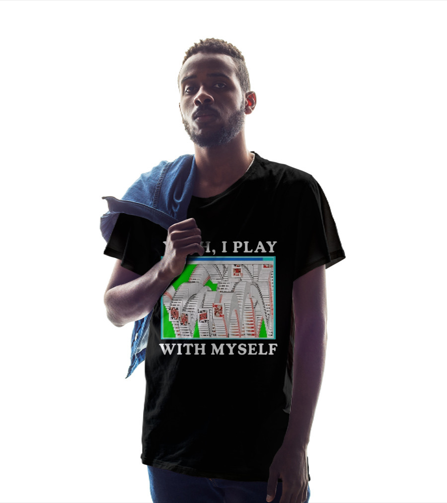 Yeah I Play With Myself Solitaire Card Game Meme Retro Computer Cards T-Shirt