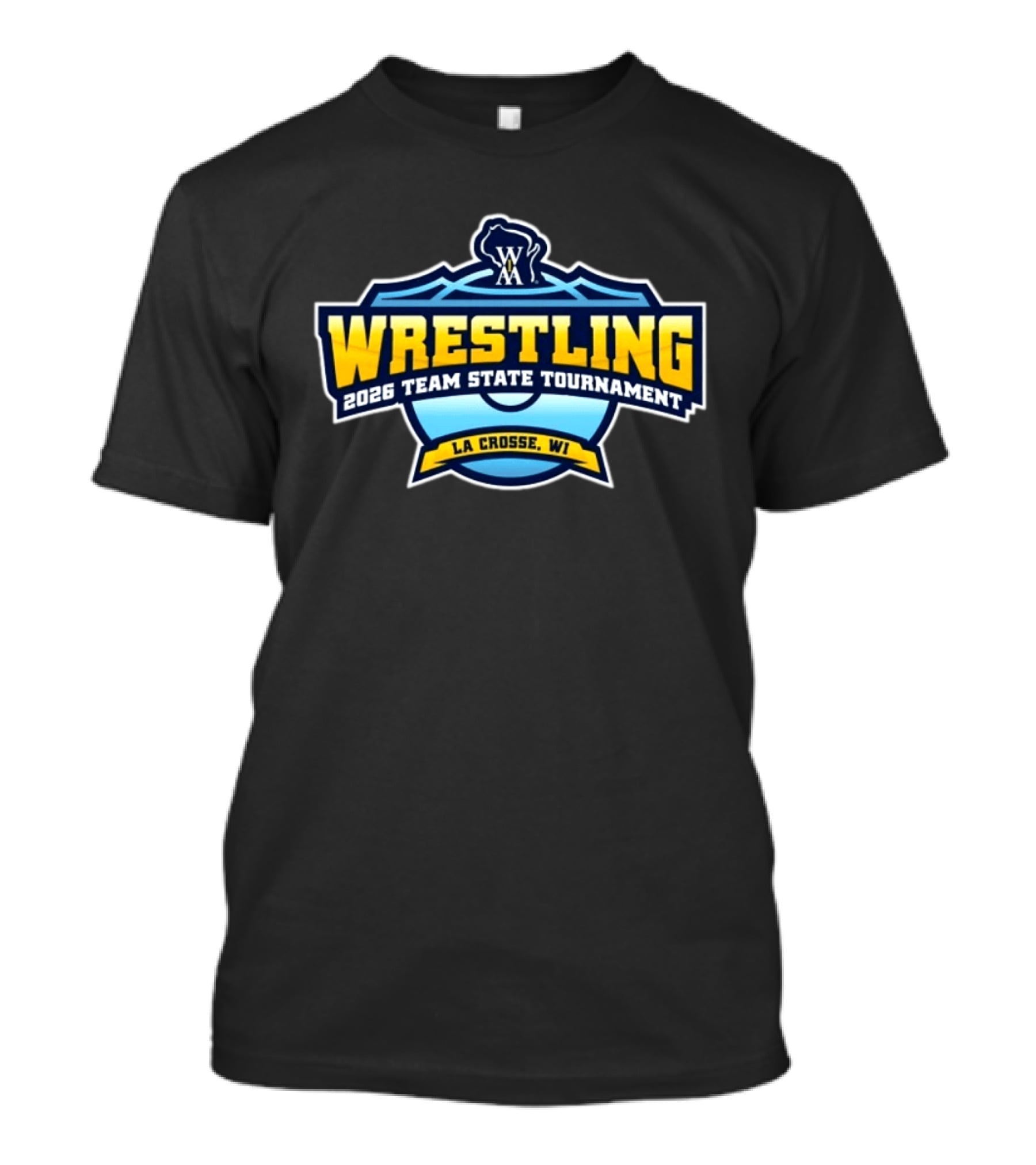 2026 Wrestling Team State Tournament La Crosse WI T-Shirt