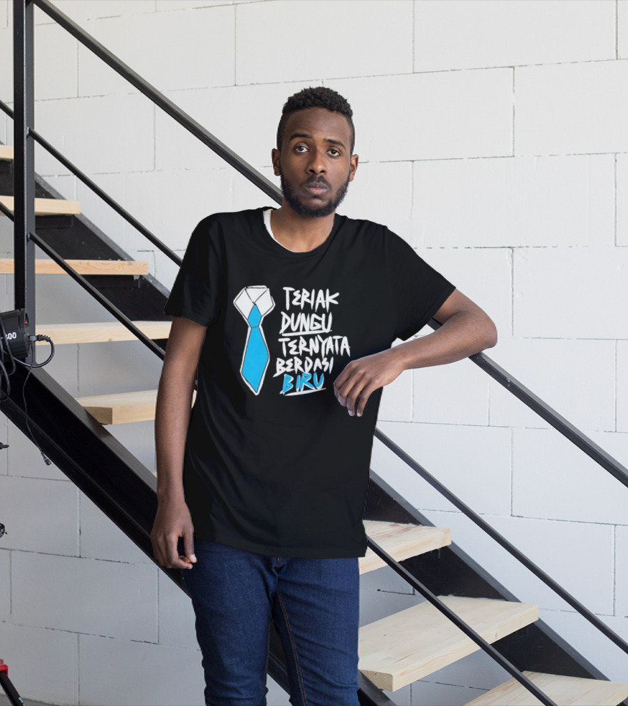 Teriak Dungu Ternyata Berdasi Biru Meme Indonesia T-Shirt