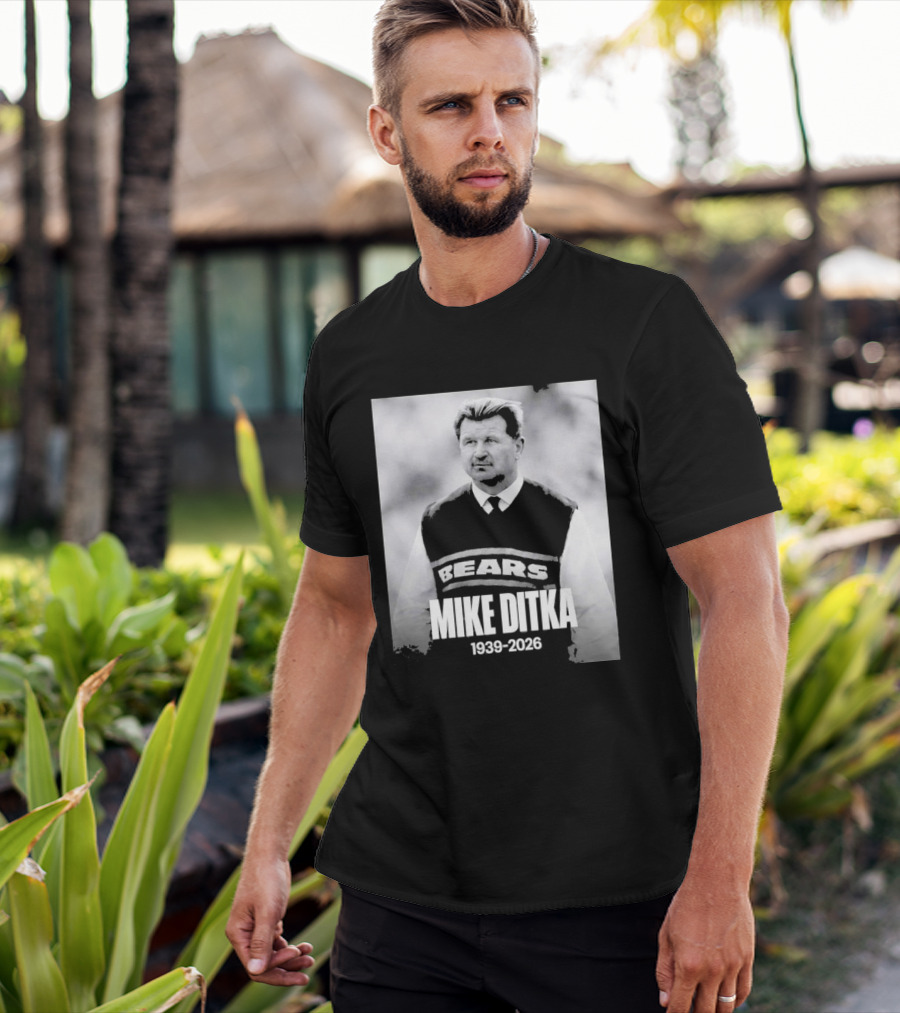 Mike Ditka 1939 2026 Bears T-Shirt