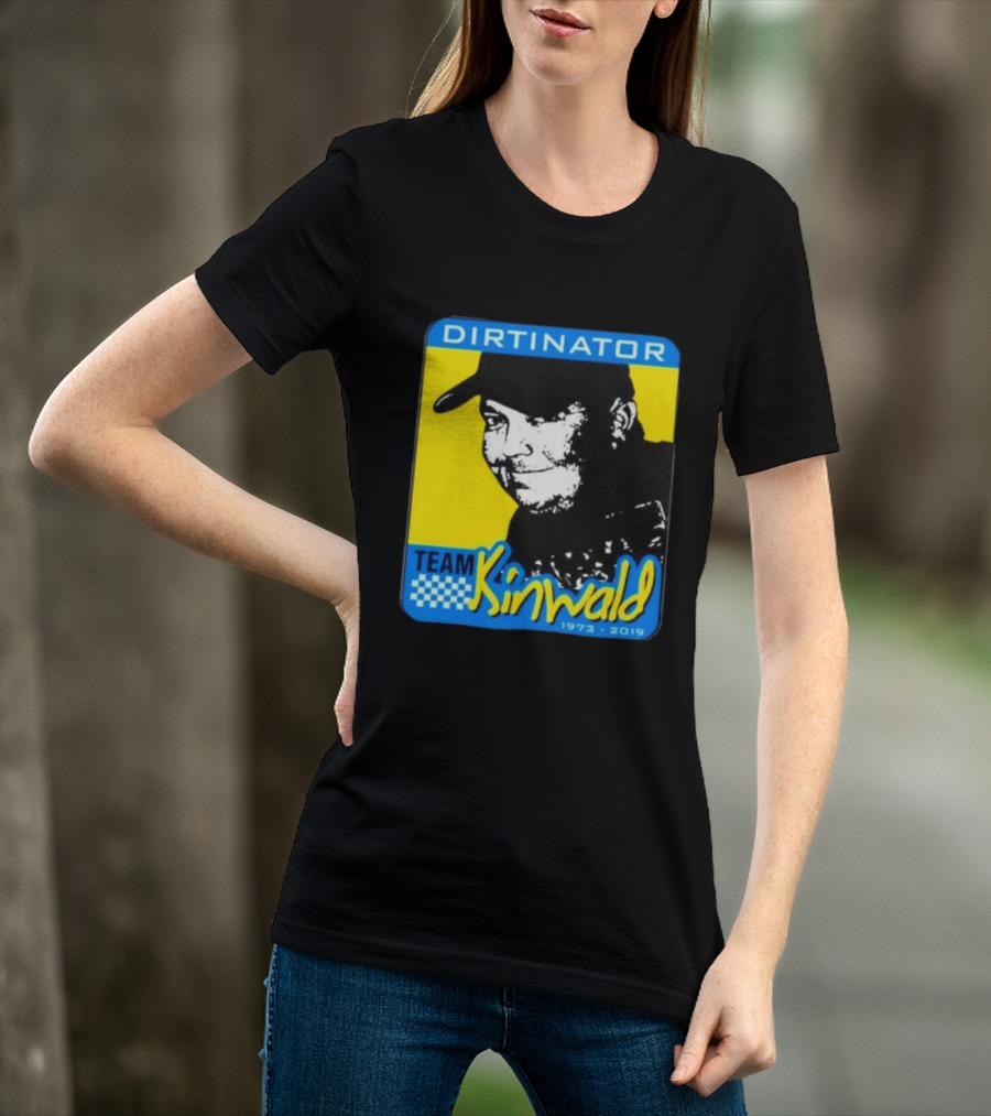 Dirtinator Team Kinwald 1973 2019 Racing T-Shirt