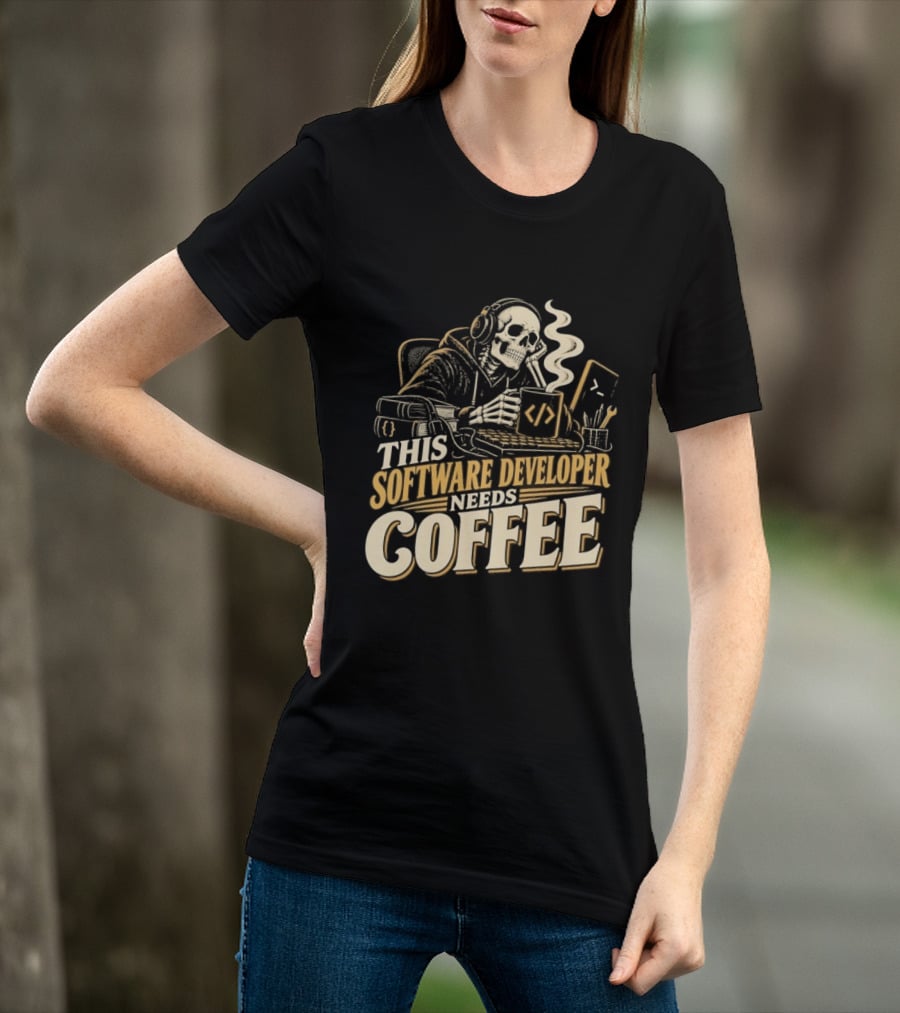 This Software Developer Needs Coffee Coding Skeleton T-Shirt