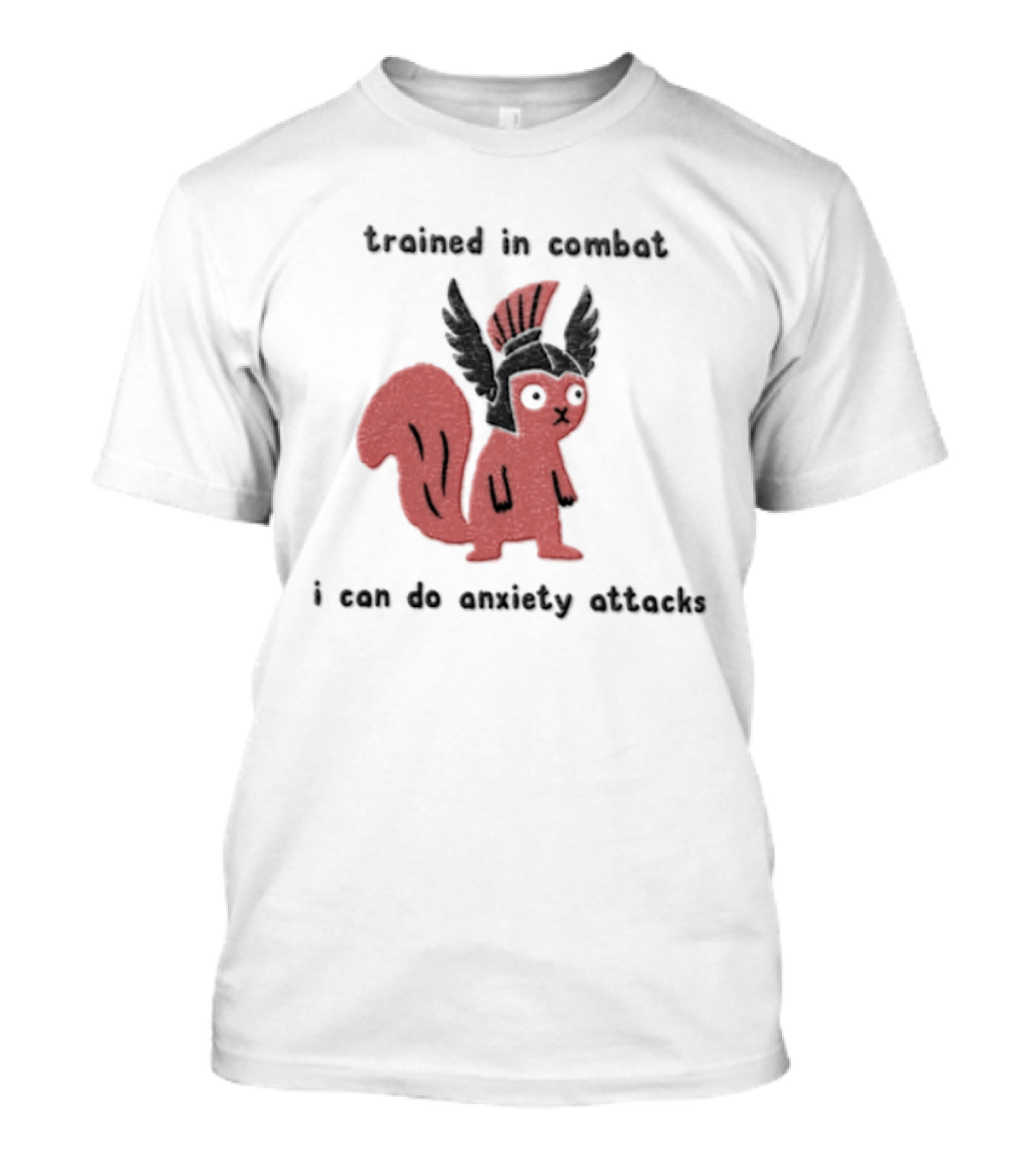 Trained In Combat Pink Squirrel Spartan Helmet Anxiety Attacks T-Shirt