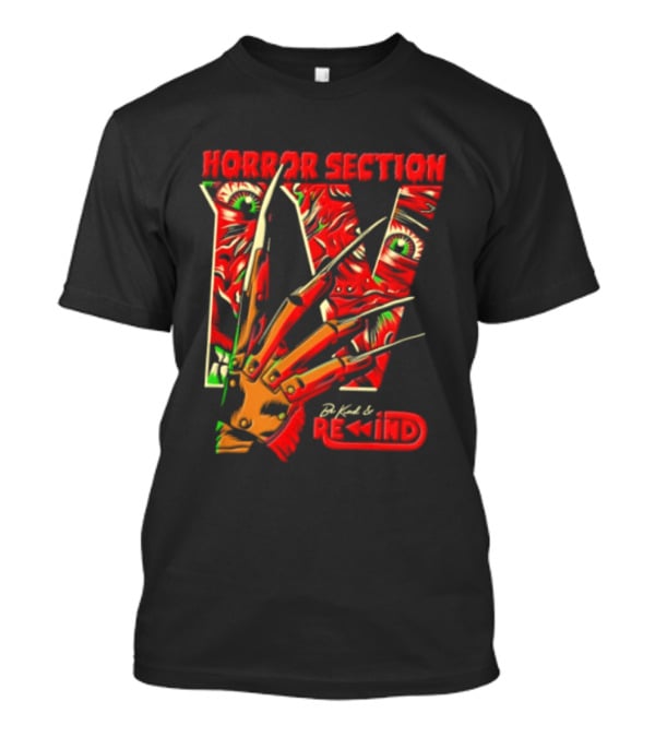 Horror Section IV Be Kind Rewind Freddy Krueger Claw Eyes T-Shirt