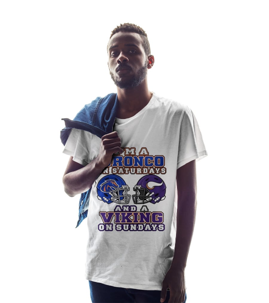 I'm A Bronco On Saturdays And A Viking On Sundays Boise State Minnesota Helmets T-Shirt