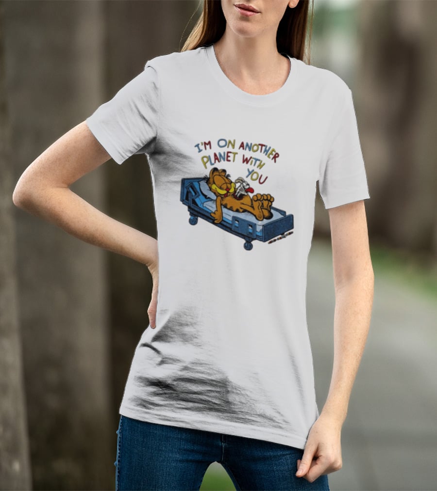 I'm On Another Planet With You Orange Cat Relaxing In Hospital Bed T-Shirt