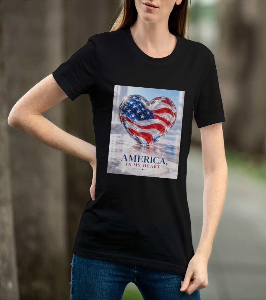 America In My Heart Flag Heart Glass T-Shirt
