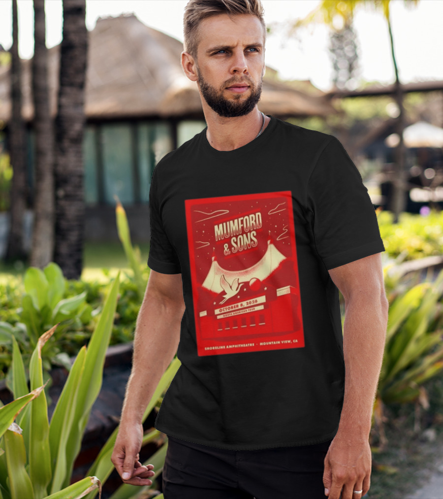 Mumford & Sons North American Tour October 8 2026 Shoreline Amphitheatre Mountain View CA T-Shirt