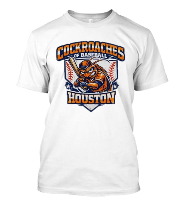 Cockroaches Of Baseball Houston Batting Mascot Baseball T-Shirt