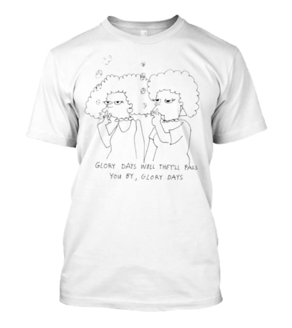 Glory Days Well They'll Pass You By Groovy Afro T-Shirt