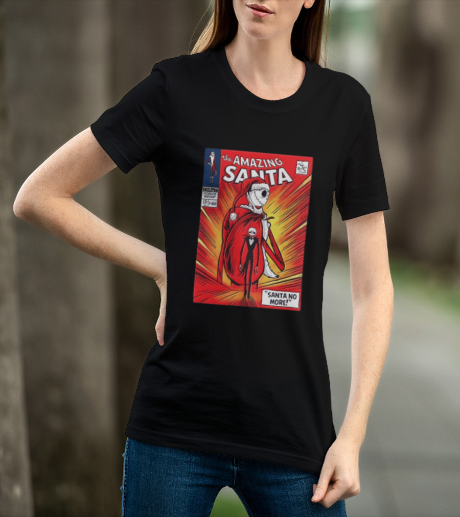 The Amazing Santa Jack Skellington Santa No More Nightmare Before Christmas T-Shirt