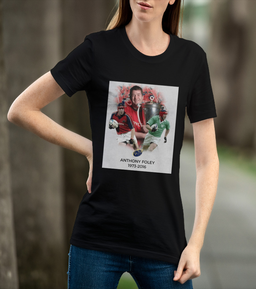 Anthony Foley Munster Rugby Legend 1973 2016 T-Shirt