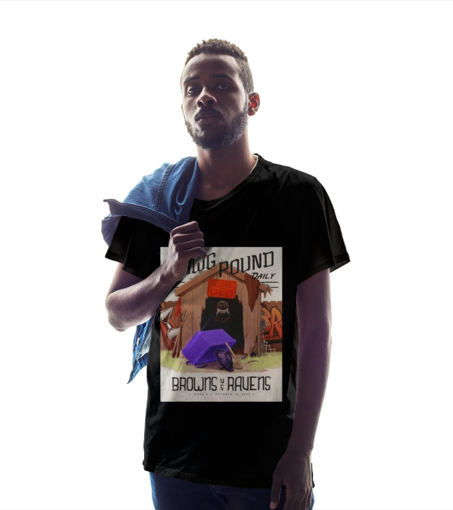 The Dawg Pound Daily Browns Vs Ravens October 18 2026 Week 6 Football Matchup T-Shirt