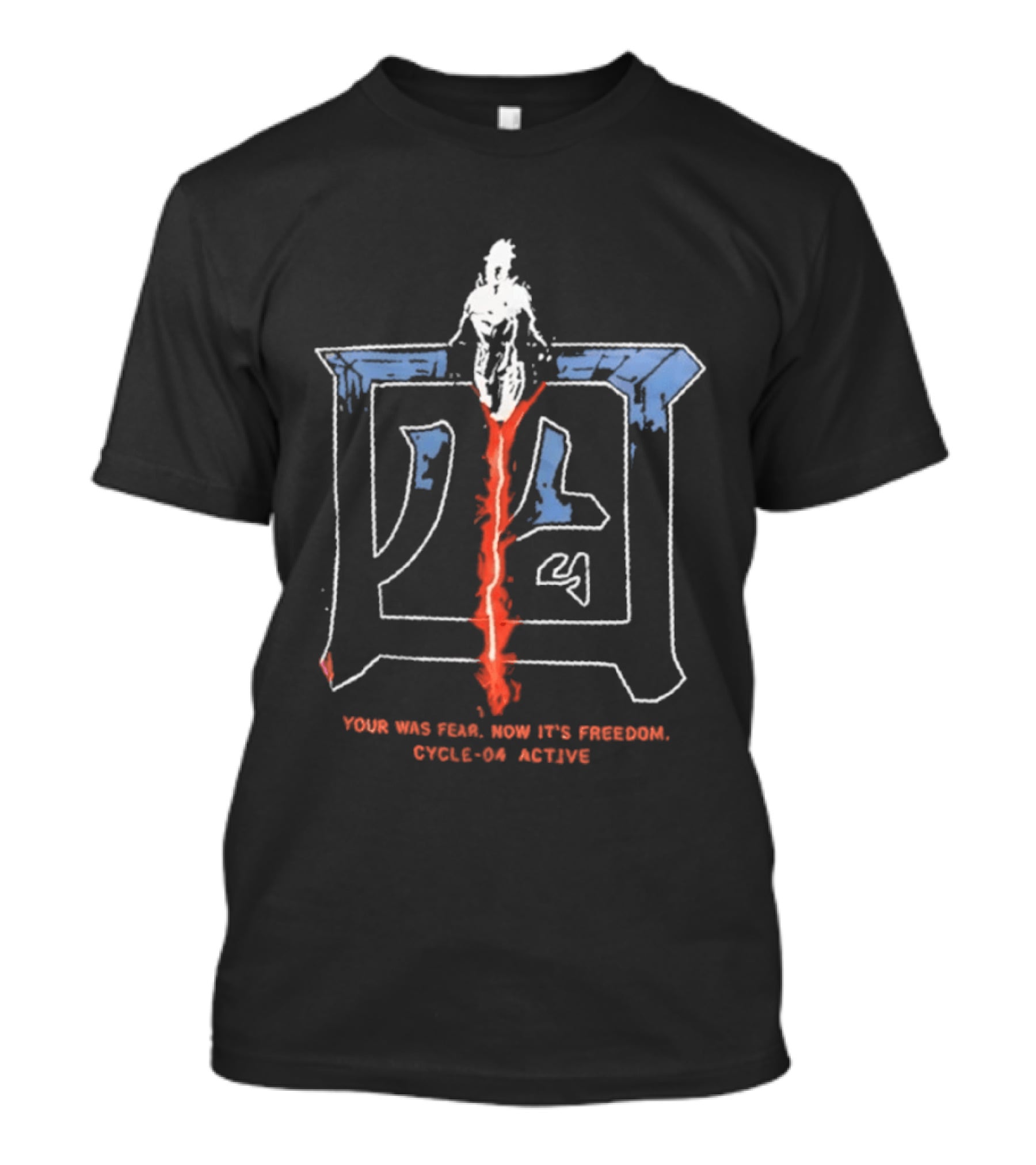 Your Was Fear Now It's Freedom Cycle 04 Active T-Shirt