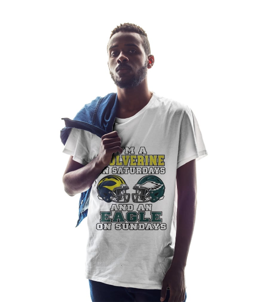 I’m A Michigan Wolverines On Saturdays And A Philadelphia Eagles On Sundays 2 Helmet 2026 T-Shirt