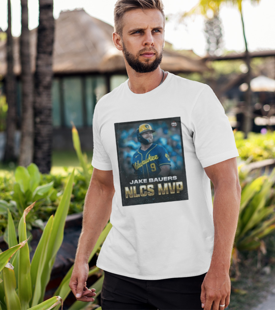 Jake Bauers Milwaukee Brewers No 9 NLCS MVP T-Shirt