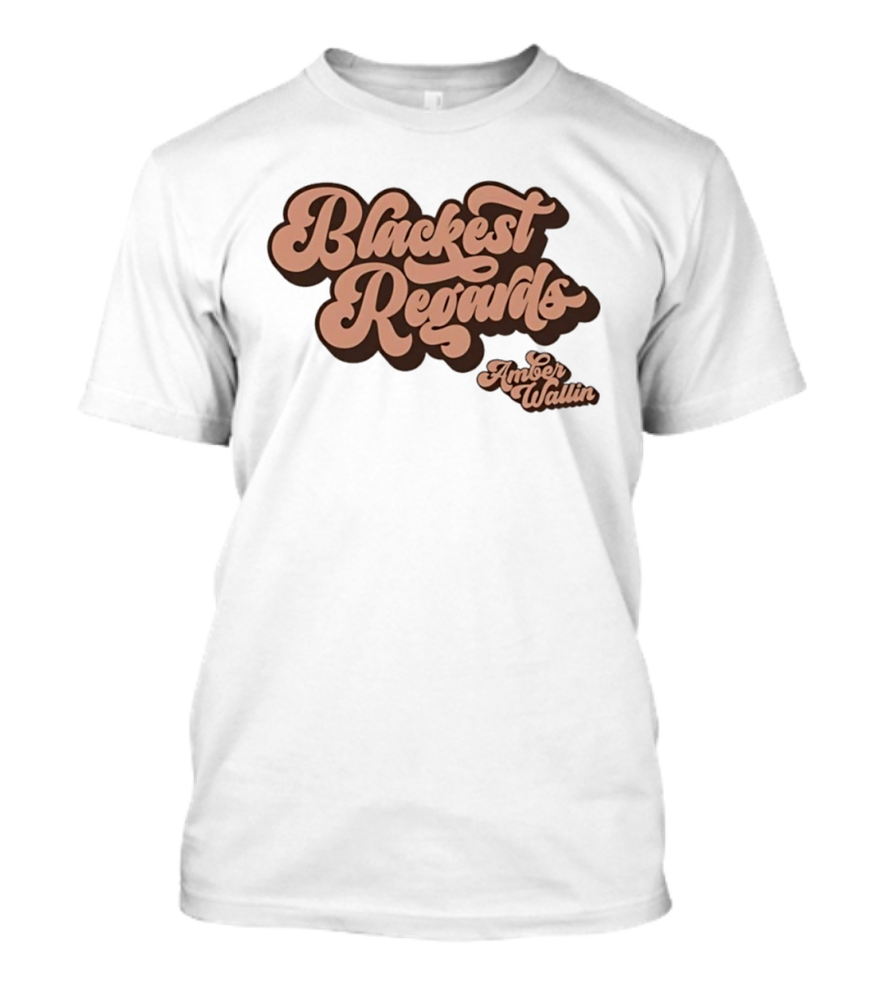 Blackest Regards Amber Wallin T-Shirt