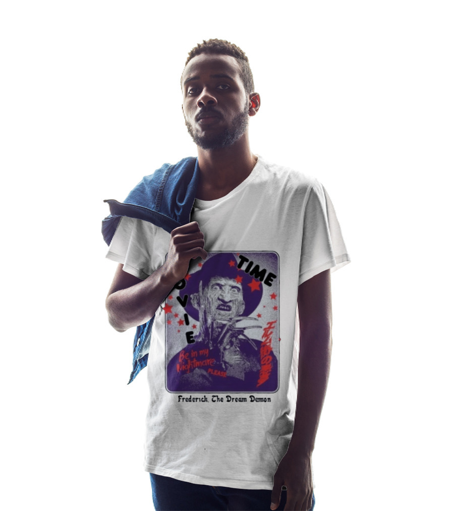 Frederick The Dream Demon Movie Time Be In My Nightmare T-Shirt