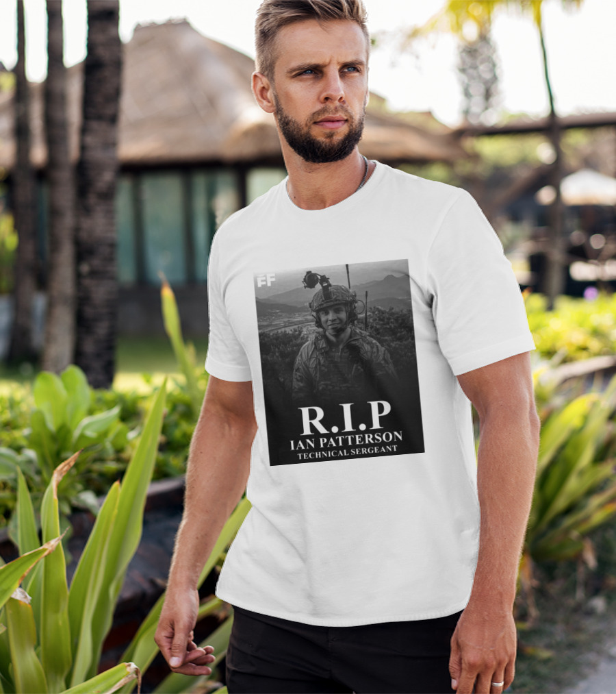 RIP Ian Patterson Technical Sergeant Tribute With Military T-Shirt