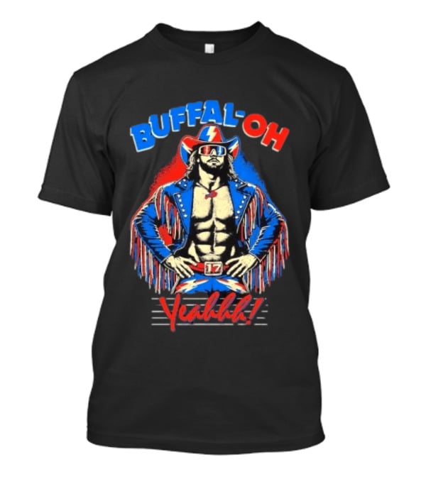 Buffal OH YEAH Buffalo Bills 17 Cowboy Football Fan T-Shirt