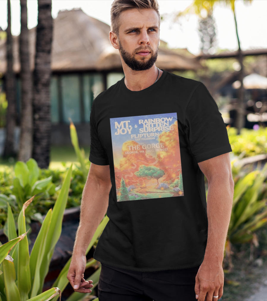 MT Joy Rainbow Kitten Surprise Flipturn Leif Vollebekk The Gorge George WA Aug 28 2027 T-Shirt