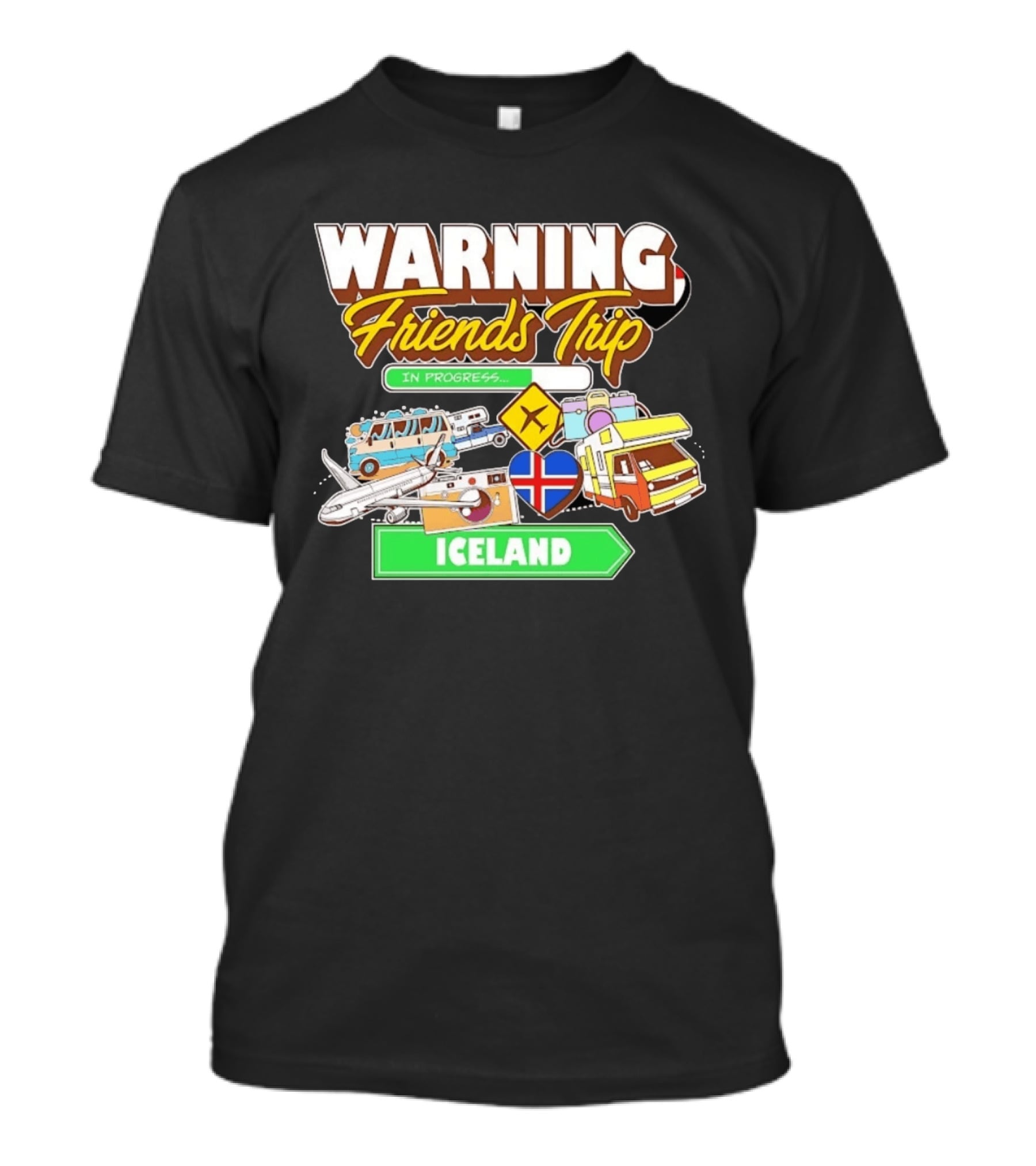 Warning Friends Trip In Progress Iceland Adventure Travel T-Shirt