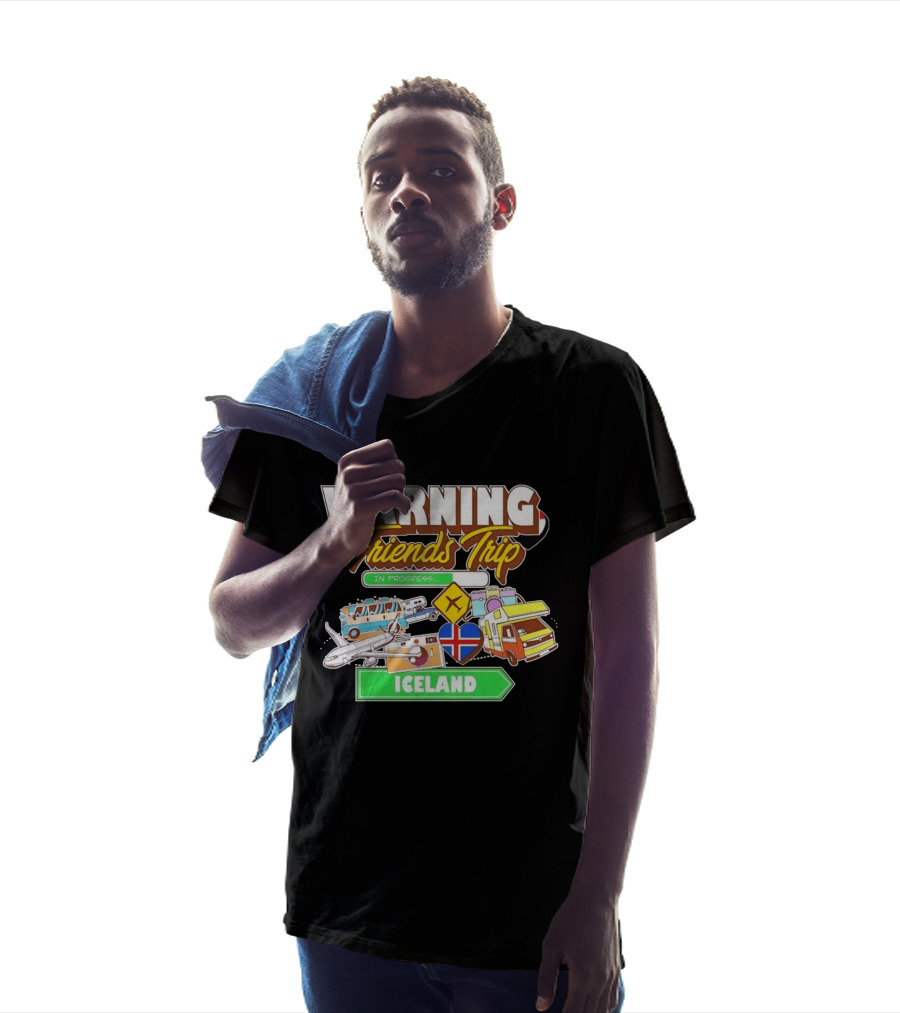 Warning Friends Trip In Progress Iceland Adventure Travel T-Shirt