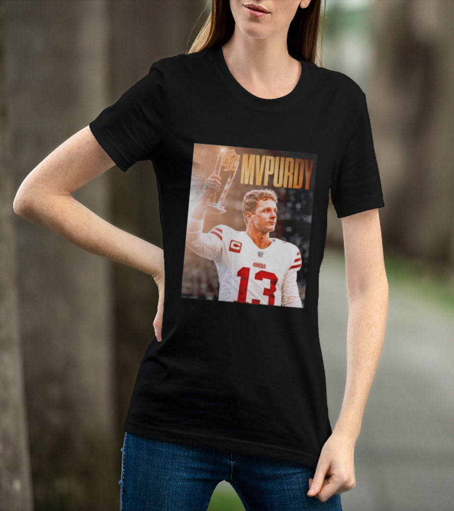 Brock Purdy 49ers MVPURDY NFL No 13 San Francisco T-Shirt