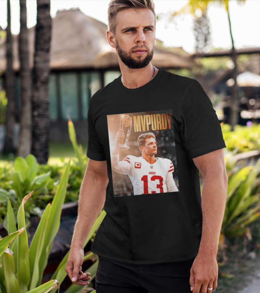 Brock Purdy 49ers MVPURDY NFL No 13 San Francisco T-Shirt