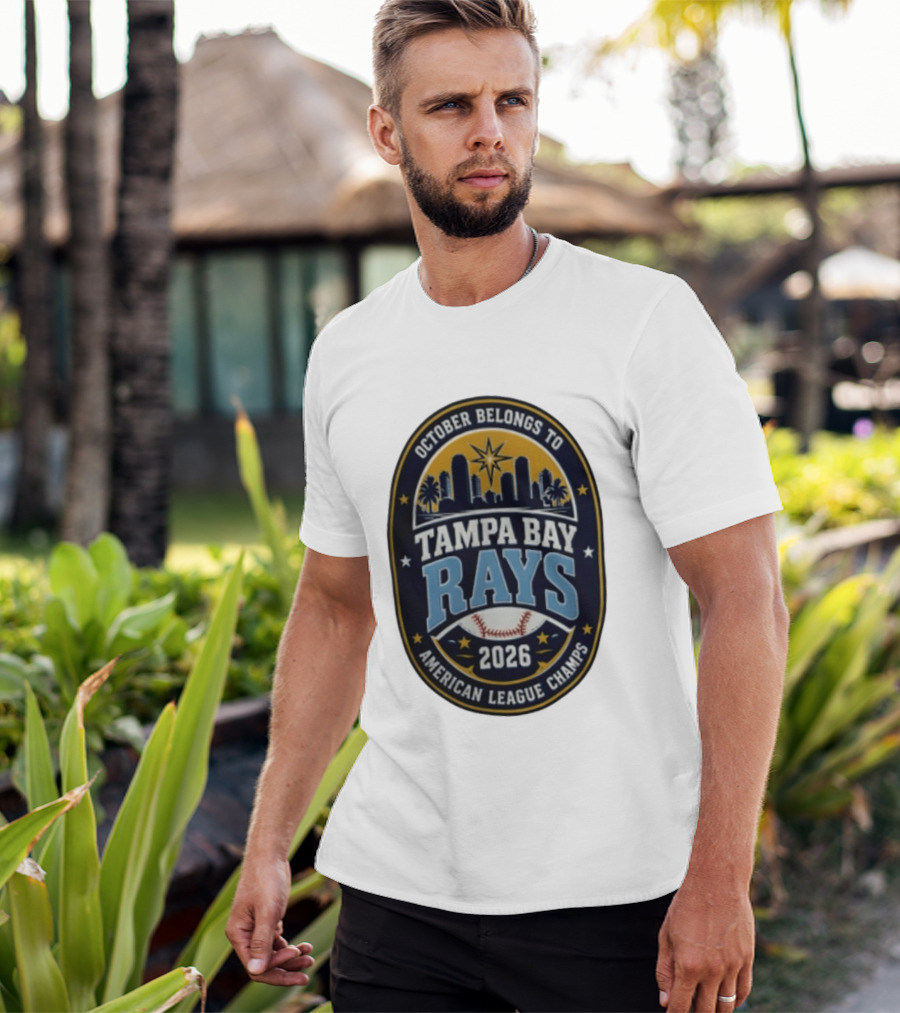 Tampa Bay Rays October Belongs To Baseball Skyline American League Champs 2026 T-Shirt