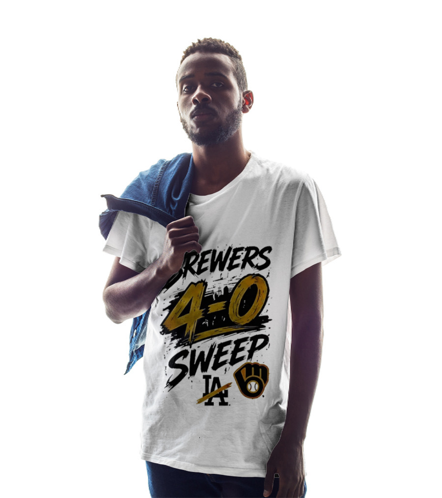 Brewers 4 0 Sweep LA Baseball Victory T-Shirt