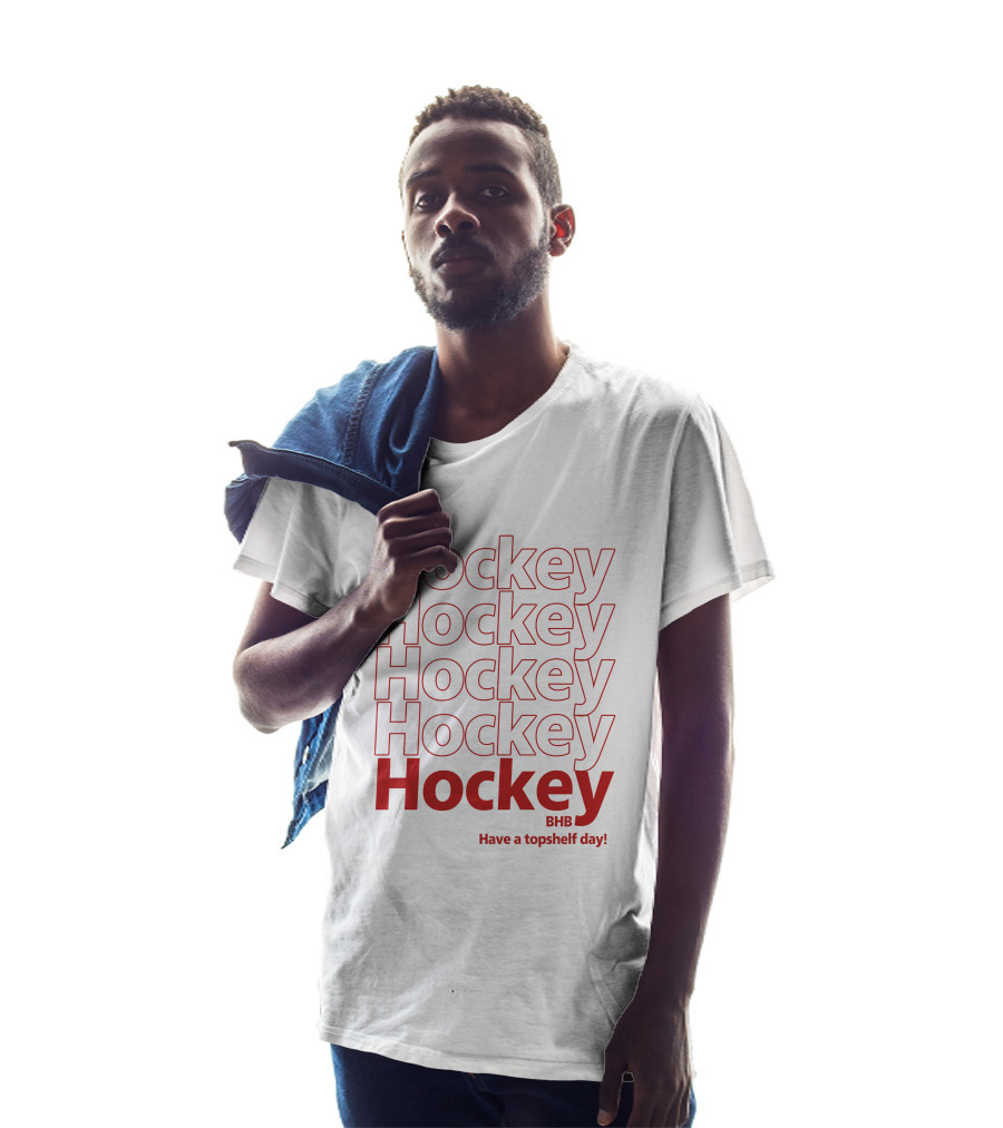 Hockey BHB Have A Topshelf Day Bring Hockey Back T-Shirt