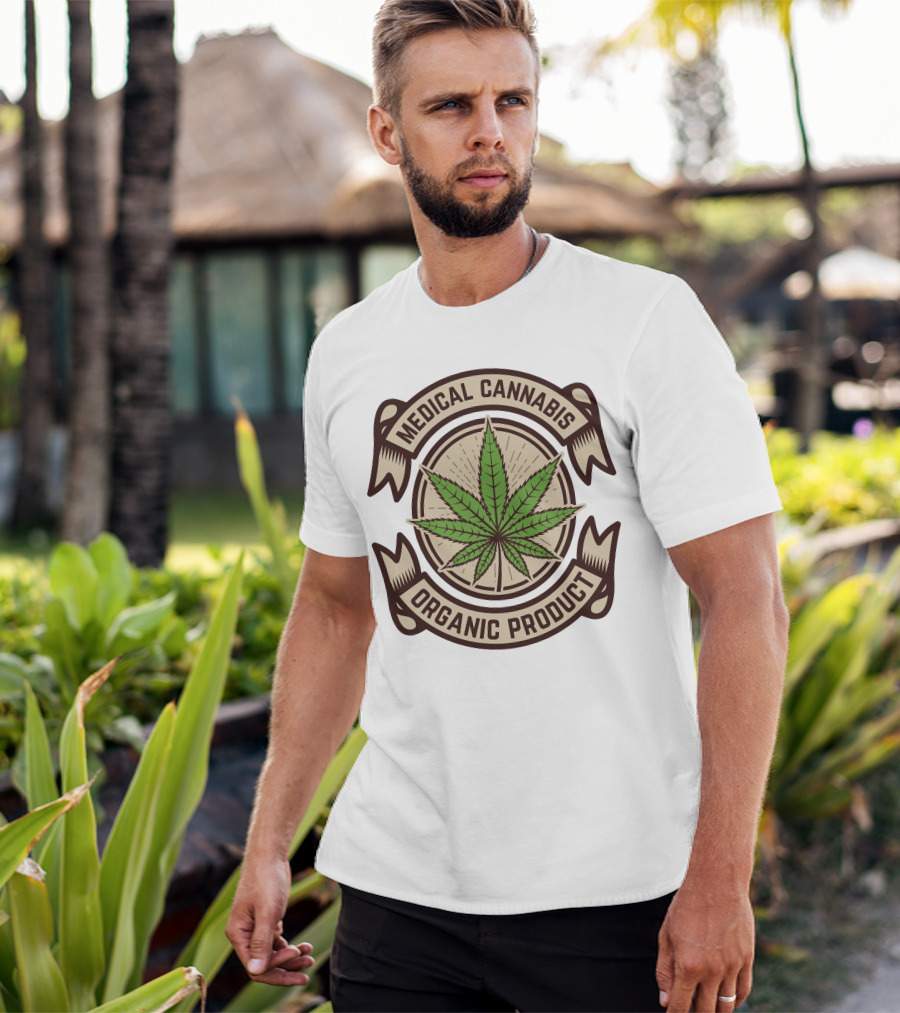 Medical Cannabis Organic Product T-Shirt