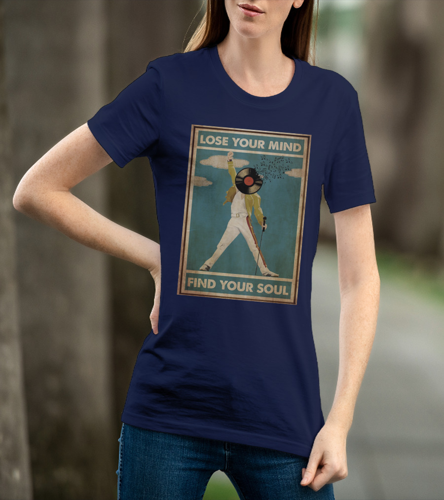 Freddie Mercury Lose Your Mind Find Your Soul Vintage Vinyl Record Head And Microphone T-Shirt